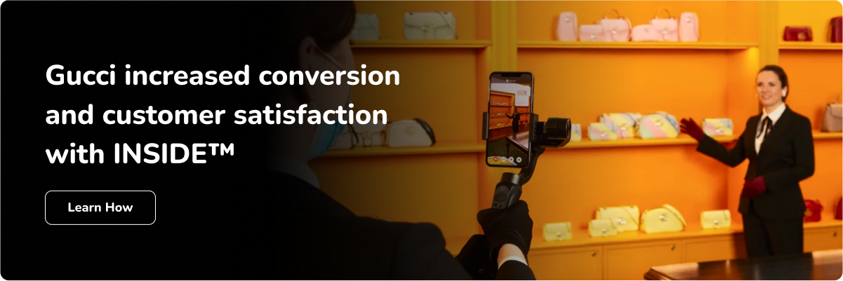 Gucci increased conversion and customer satisfaction with INSIDE - Learn How